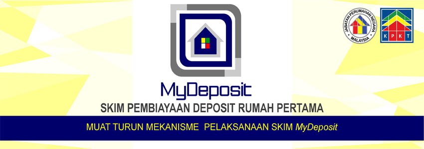 MyDeposit 2018: Permohonan Skim Pembiayaan Deposit Rumah Pertama