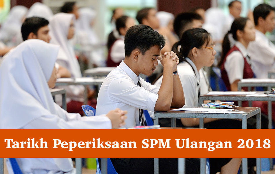 Tarikh Peperiksaan Sijil Pelajaran Malaysia Ulangan (SPMU) 2018
