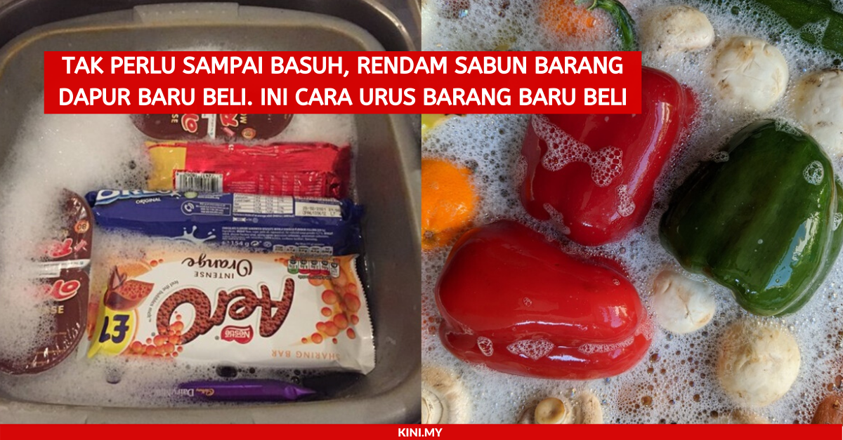 Copy of Tak Perlu Sampai Basuh, Rendam Sabun Barang Dapur Baru Beli. Ini Cara Urus Barang Baru Beli