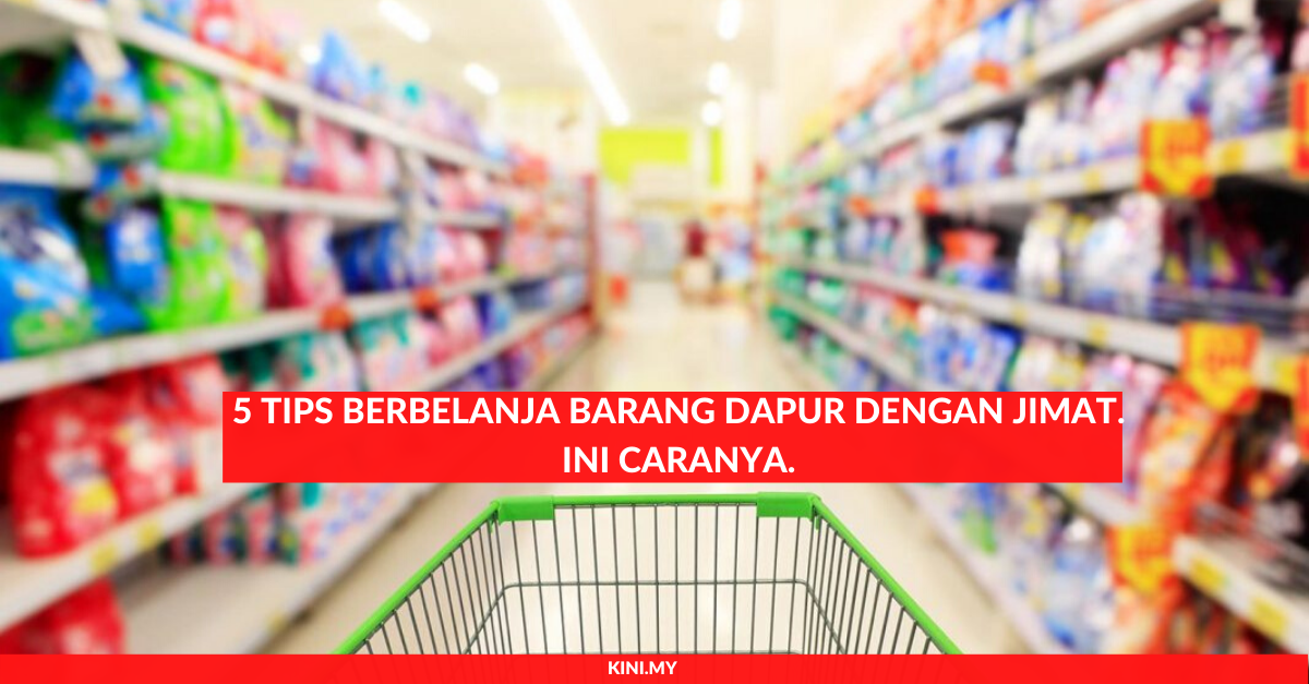 5 Tips Berbelanja Barang Dapur Dengan Jimat. Ini Caranya.