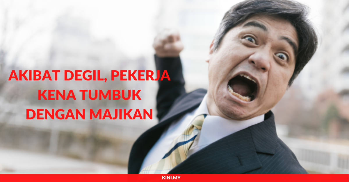 Akibat Degil, Pekerja Kena Tumbuk Dengan Majikan