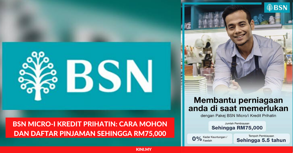 BSN Micro-i Kredit Prihatin_ Cara Mohon dan Daftar Pinjaman Sehingga RM75,000