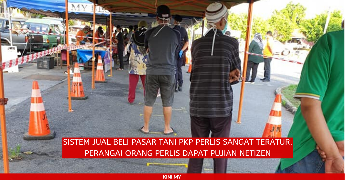 Sistem Jual Beli Pasar Tani PKP Perlis Sangat Teratur. Perangai Orang Perlis Dapat Pujian Netizen