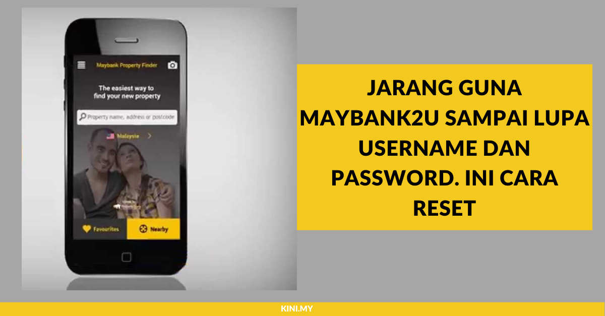 Jarang Guna Maybank2u Sampai Lupa Password. Ini Cara Reset