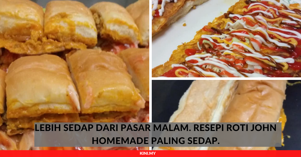 Lebih Sedap Dari Pasar Malam. Resepi Roti John Paling Sedap Homemade.