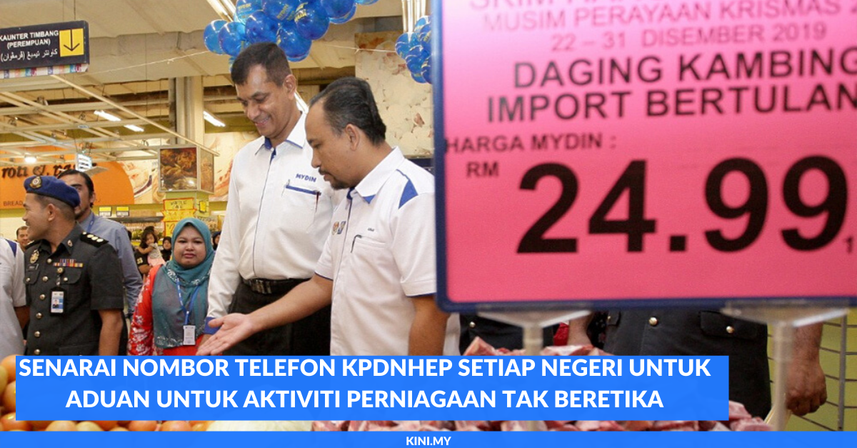 Senarai Nombor Telefon KPDNHEP Setiap Negeri Untuk Aduan Untuk Aktiviti Perniagaan Tak Beretika