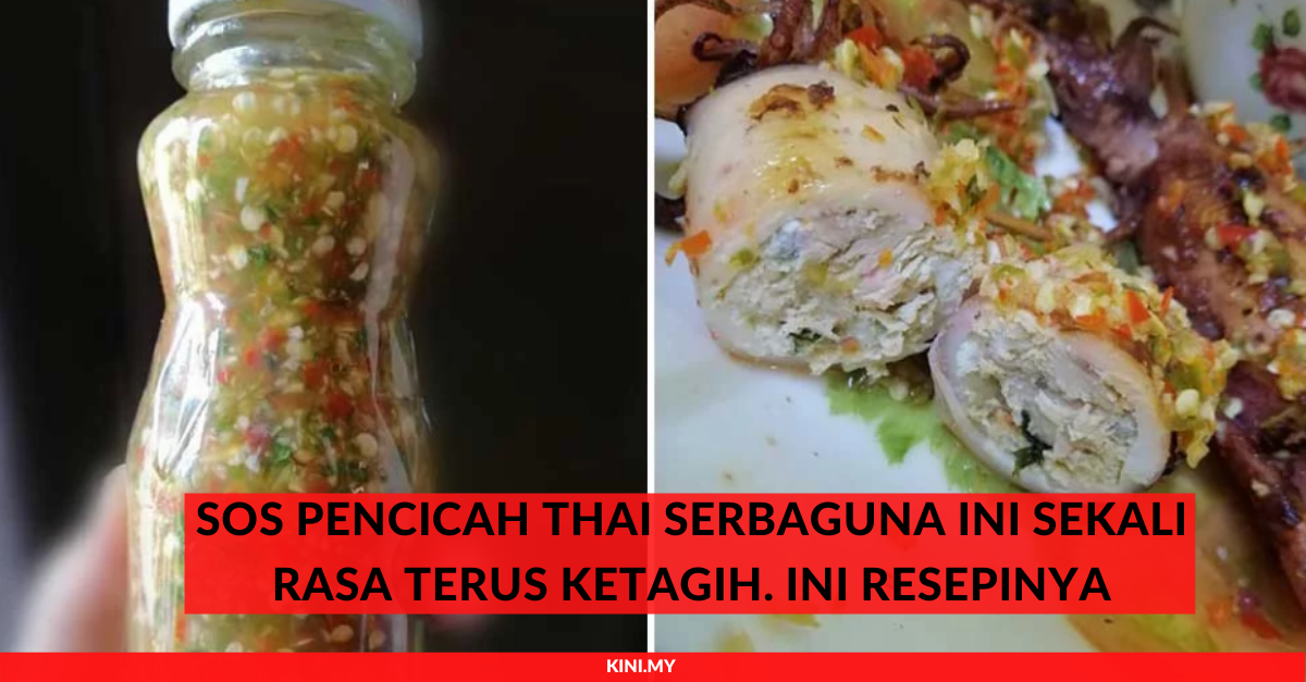 Sos Pencicah Thai Serbaguna Ini Sekali Rasa Terus Ketagih. Ini Resepinya