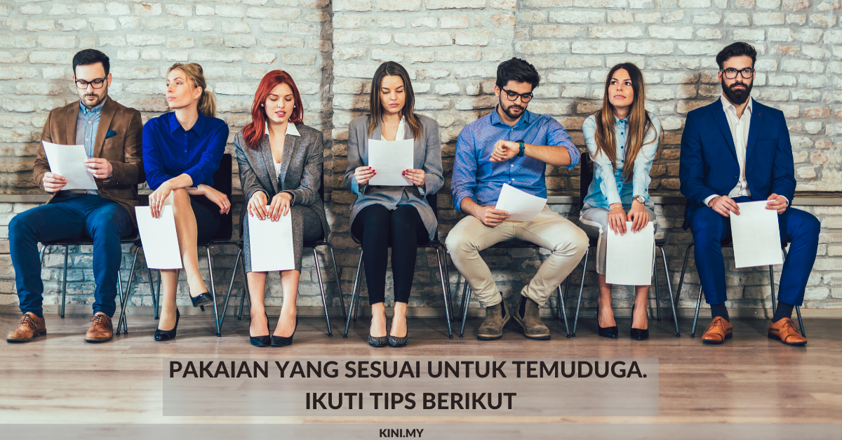 Pakaian Yang Sesuai Untuk Temuduga [Lelaki & Wanita]