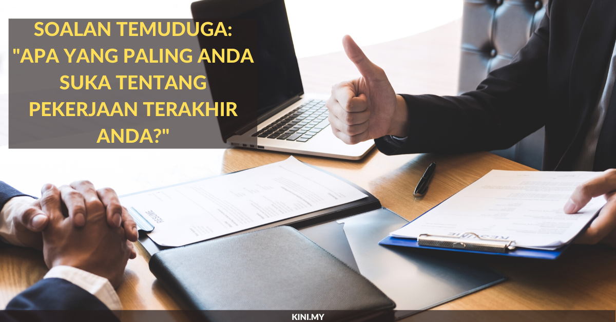Soalan Temuduga_ _Apa Yang Paling Anda Suka Tentang Pekerjaan Terakhir Anda__