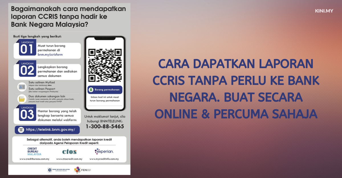 Cara Dapatkan Laporan CCRIS Tanpa Perlu Ke Bank Negara. Buat Secara Online & Percuma Sahaja