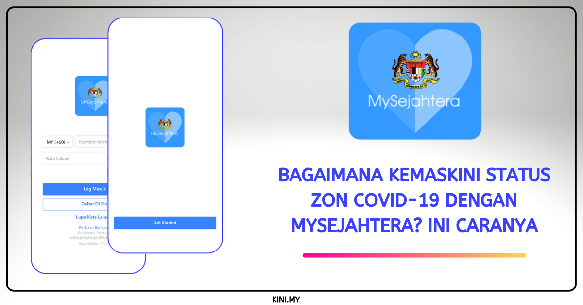Bagaimana Kemaskini Status Zon Covid-19 Dengan MySejahtera? Ini Caranya
