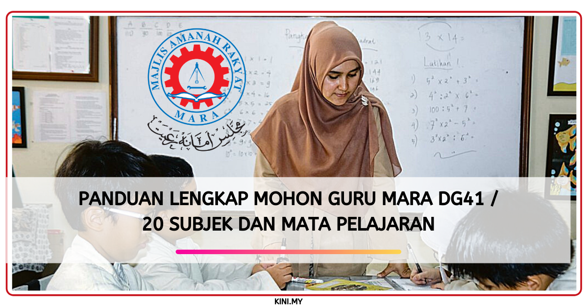 Panduan Lengkap Mohon Guru MARA DG41 / 20 Subjek Dan Mata Pelajaran