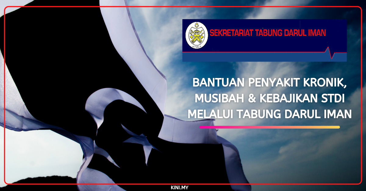 Bantuan Penyakit Kronik, Musibah & Kebajikan STDI Melalui Tabung Darul Iman