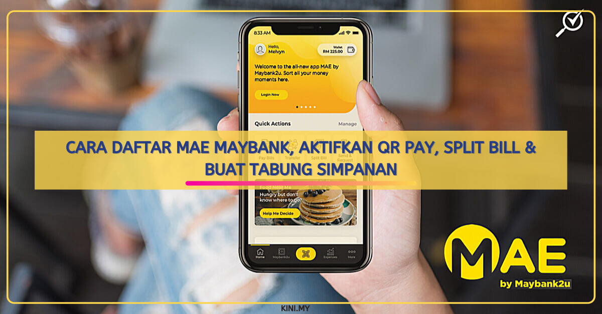 Cara Daftar MAE Maybank, Aktifkan QR PAY, Split Bill & Buat Tabung Simpanan