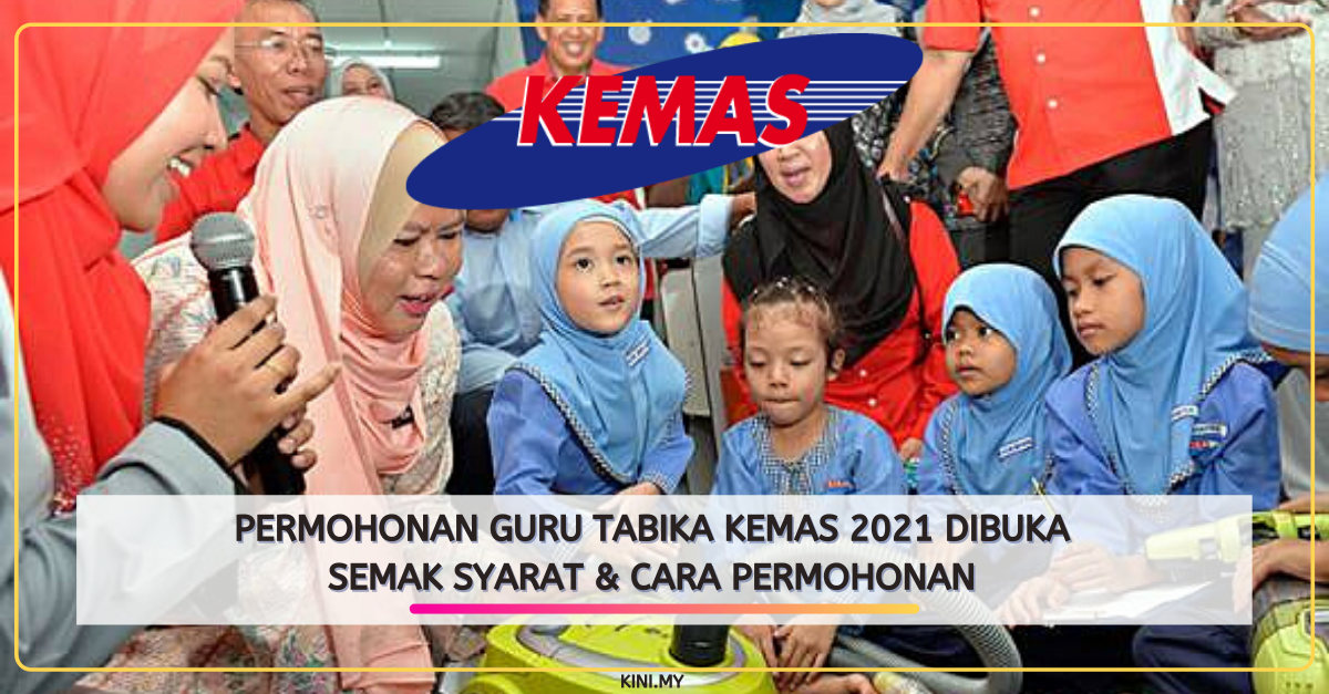 Permohonan Guru Tabika Kemas 2021 Dibuka. Semak Syarat & Cara Permohonan