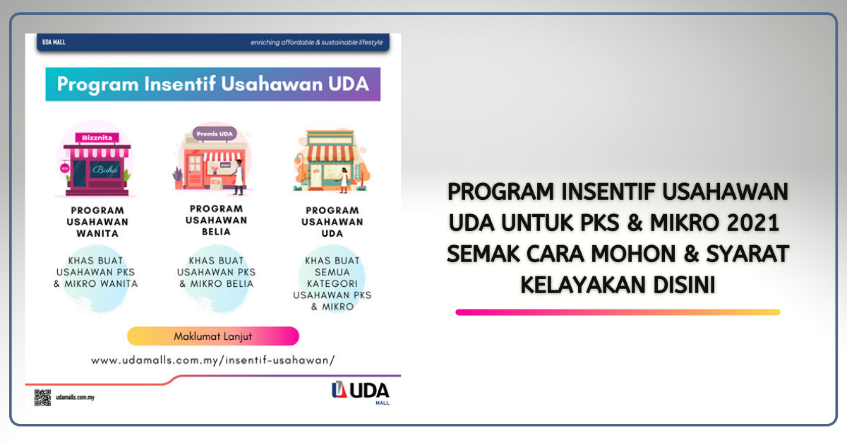 Program Insentif Usahawan UDA Untuk PKS & Mikro 2021. Semak Cara Mohon & Syarat Kelayakan Disini