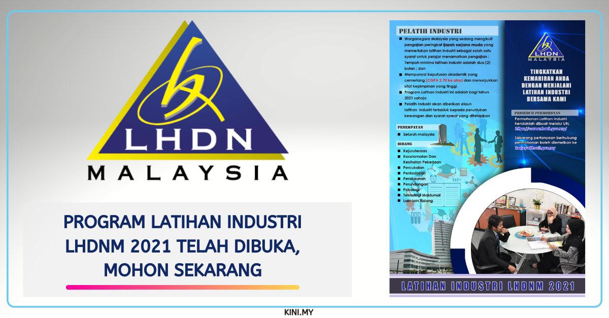 Program Latihan Industri LHDNM 2021 Telah Dibuka, Mohon Sekarang