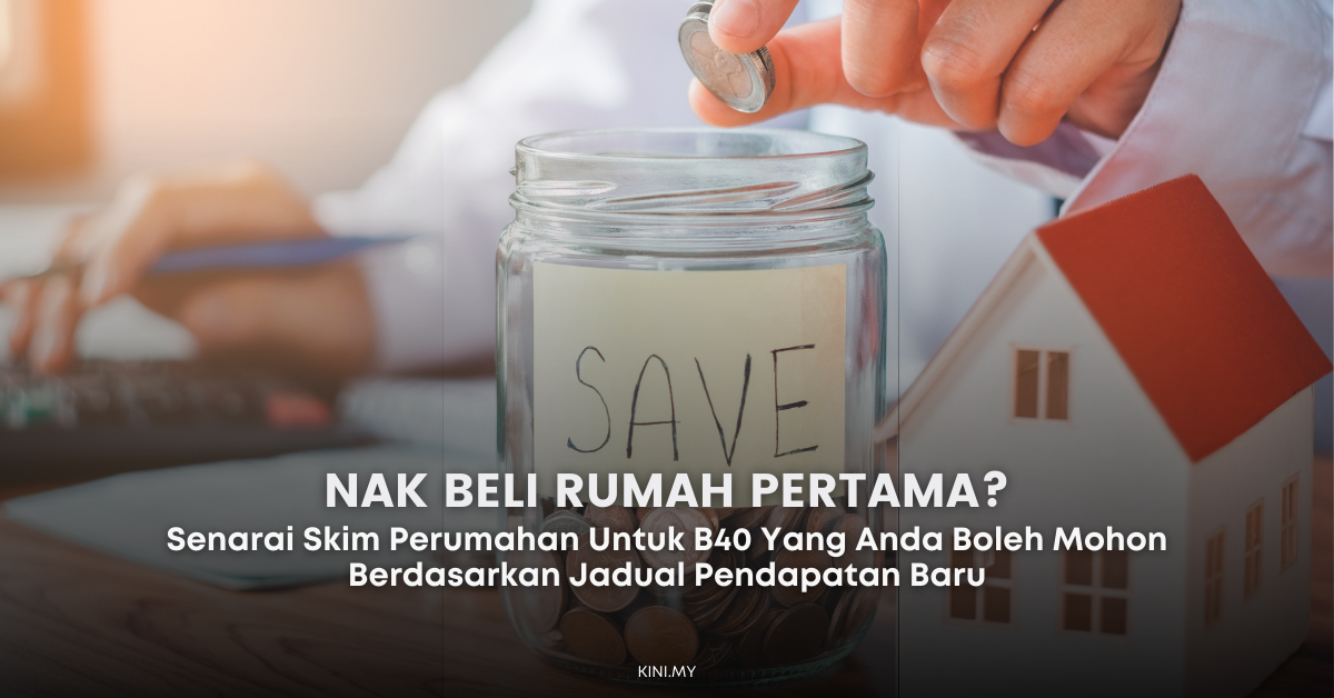 Senarai Skim Perumahan Bagi B40 Boleh Memohon Berdasarkan Jadual Pendapatan Baru