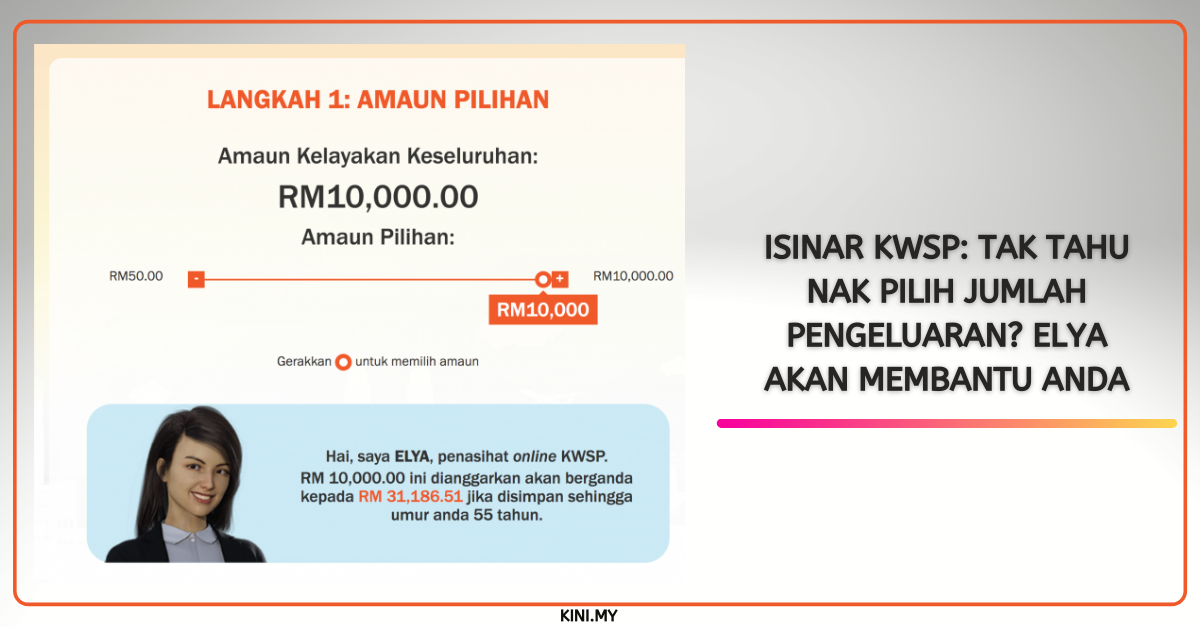 iSinar KWSP: Tak Tahu Nak Pilih Jumlah Pengeluaran? Elya Akan Membantu Anda