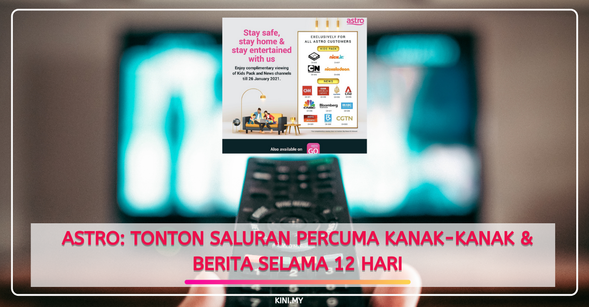 Astro: Tonton Saluran Percuma Kanak-Kanak & Berita Selama 12 Hari
