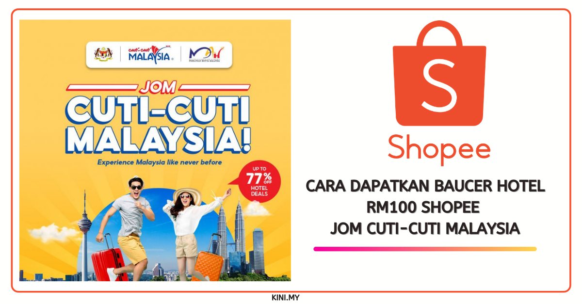 Cara Dapatkan Baucer Hotel RM100 Shopee Jom Cuti-Cuti Malaysia