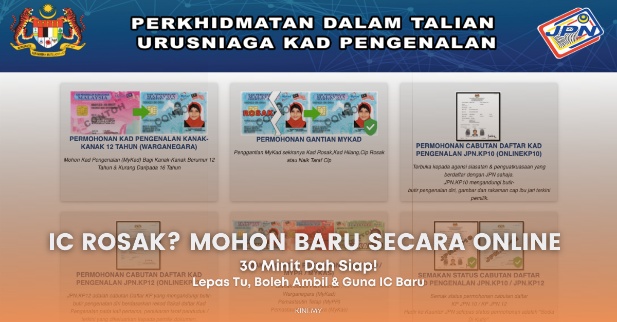 IC Rosak? Mohon Baru Secara Online, 30 Minit Siap & Boleh Ambil