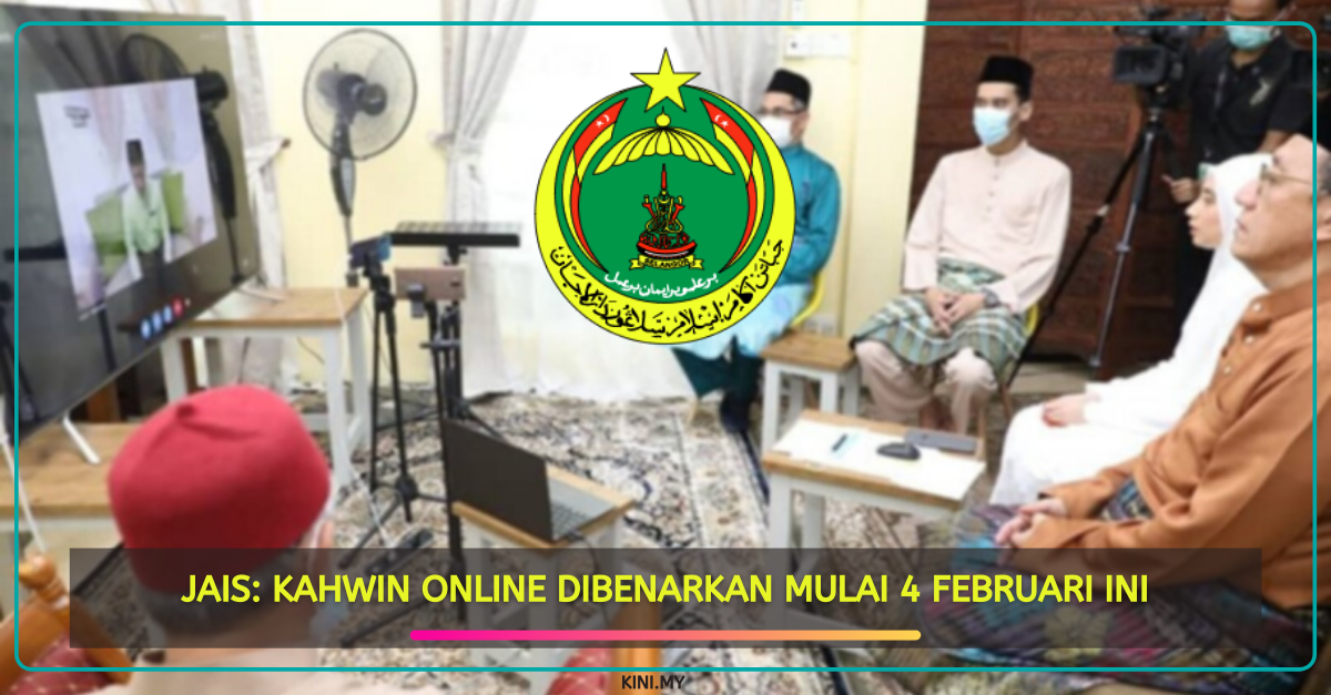 JAIS: Kahwin Online Dibenarkan Mulai 4 Februari Ini