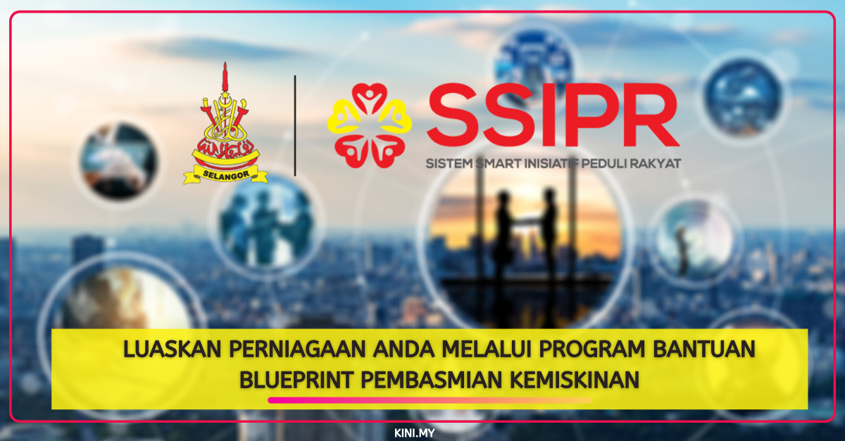 Luaskan Perniagaan Anda Melalui Program Bantuan Blueprint Pembasmian Kemiskinan