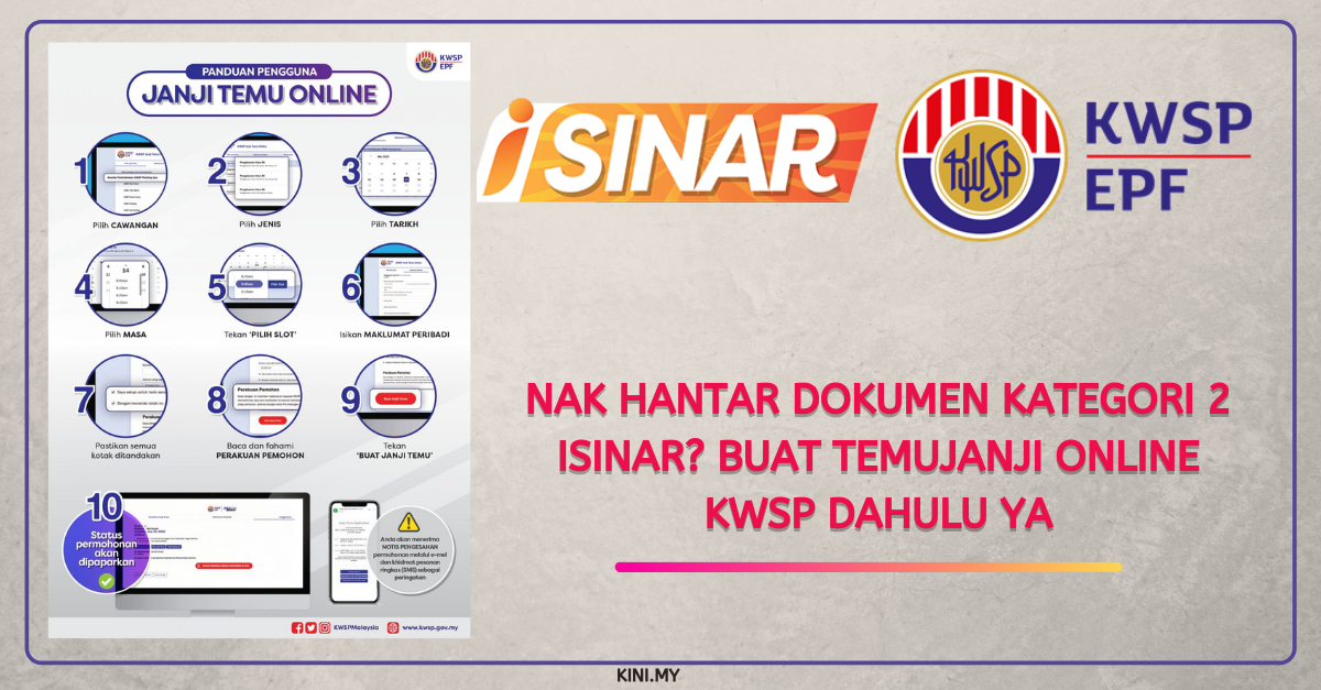 Nak Hantar Dokumen Kategori 2 iSinar? Buat Temujanji Online KWSP Dahulu Ya