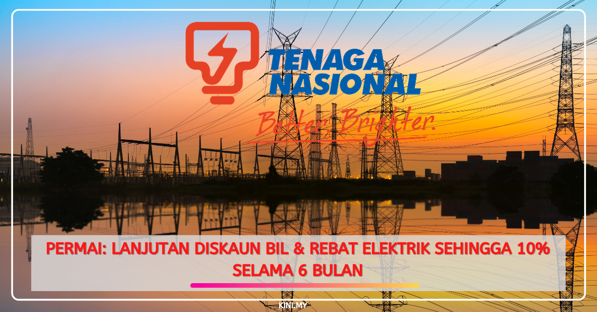 PERMAI: Lanjutan Diskaun Bil & Rebat Elektrik Sehingga 10% Selama 6 Bulan