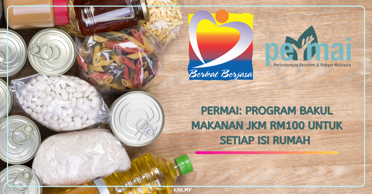 PERMAI: Program Bakul Makanan JKM RM100 Untuk Setiap Isi Rumah