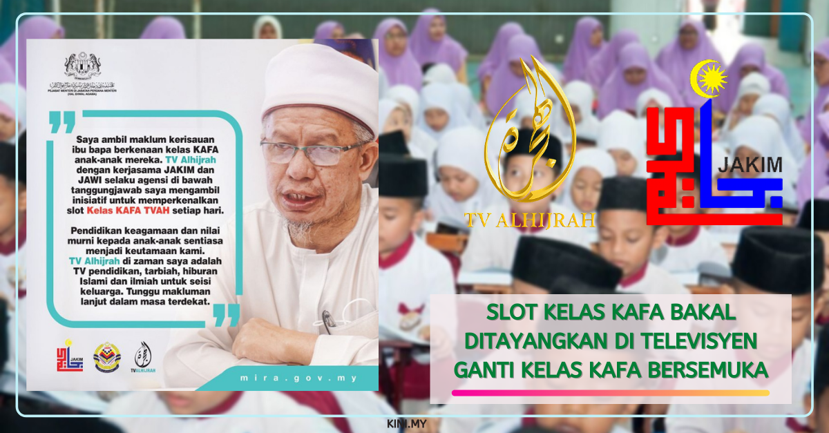 Slot Kelas KAFA Bakal Ditayangkan Di Televisyen Ganti Kelas KAFA Bersemuka