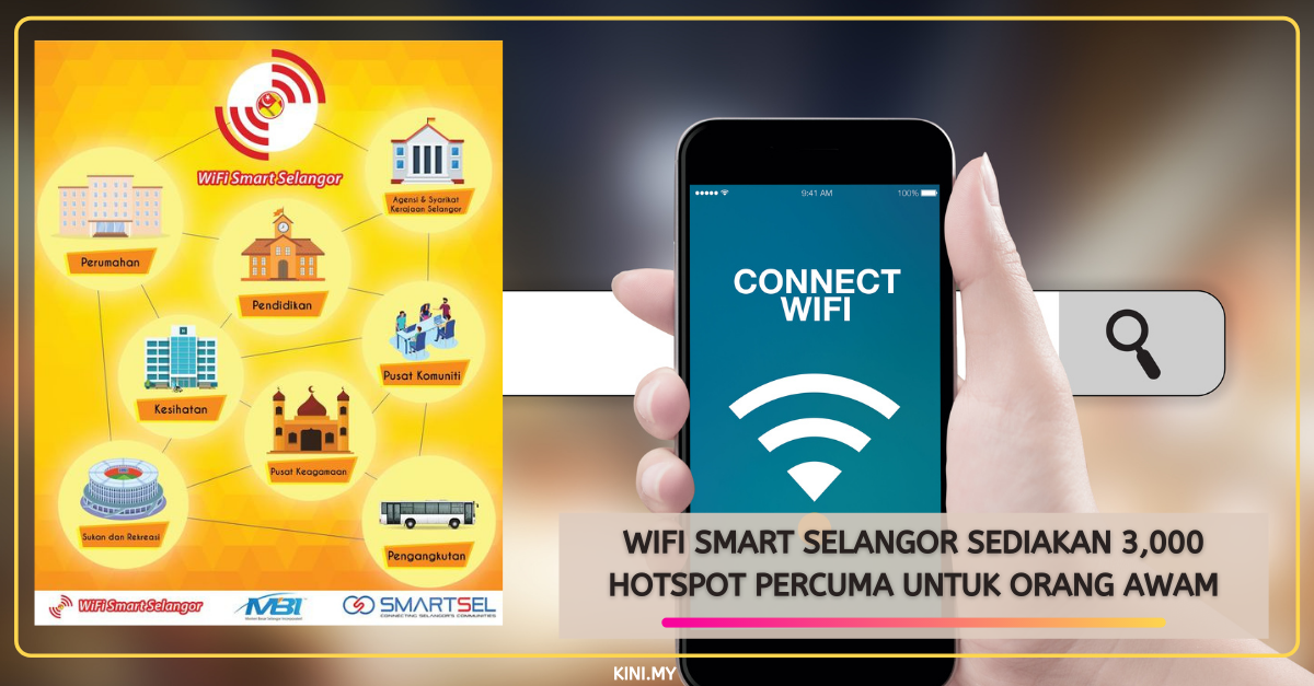 Wifi Smart Selangor Sediakan 3,000 Hotspot Percuma Untuk Orang Awam