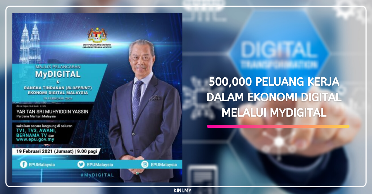 500,000 Peluang Kerja Dalam Ekonomi Digital Melalui MyDigital