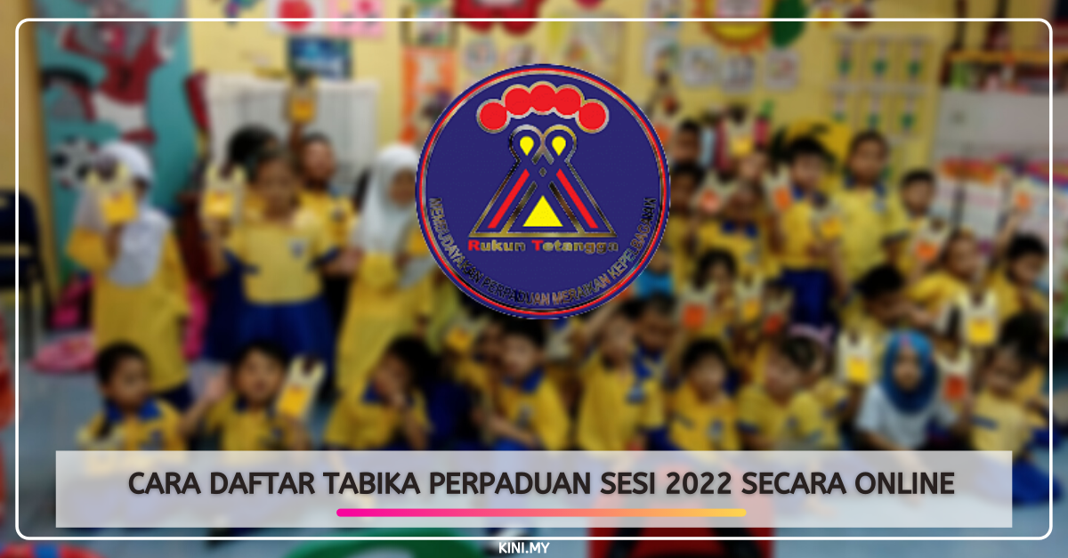 Cara Daftar Tabika Perpaduan Sesi 2022 Secara Online
