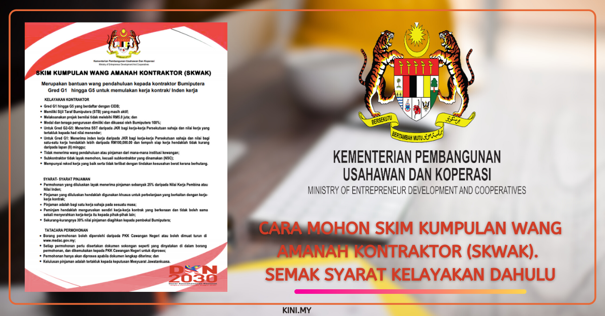 Cara Mohon Skim Kumpulan Wang Amanah Kontraktor (SKWAK). Semak Syarat Kelayakan Dahulu