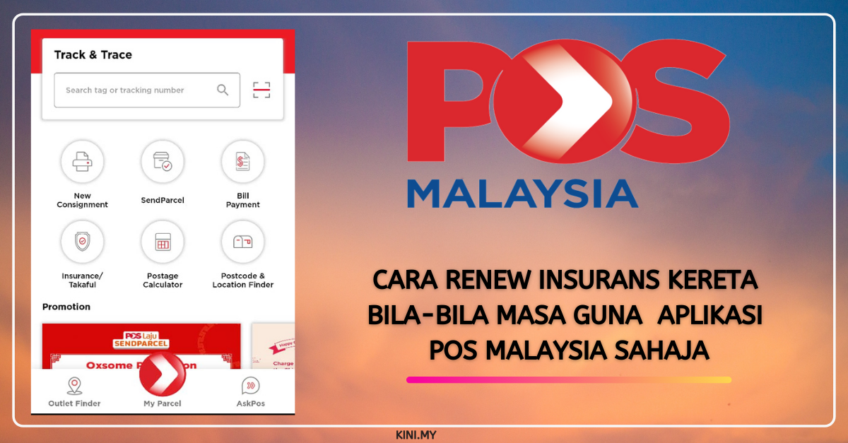 Cara Renew Insurans Kereta Bila-Bila Masa Guna Aplikasi Pos Malaysia Sahaja