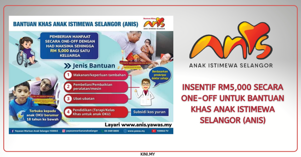 Insentif RM5,000 Secara One-Off Untuk Bantuan Khas Anak Istimewa Selangor (ANIS)
