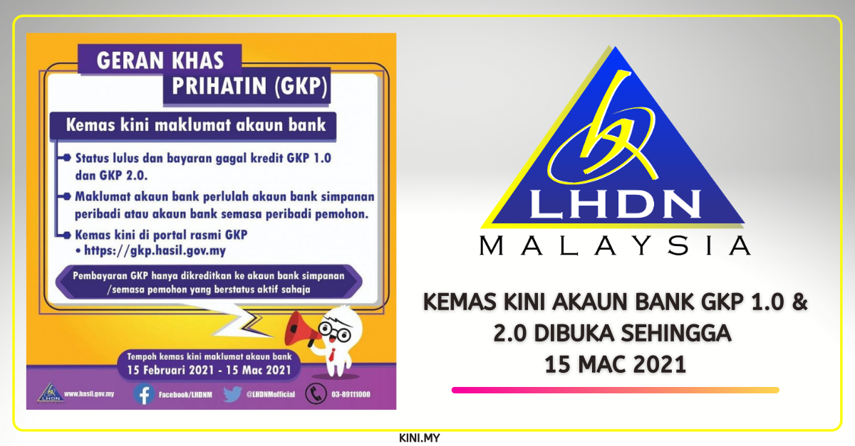 Kemas Kini Akaun Bank GKP 1.0 & 2.0 Dibuka Sehingga 15 Mac 2021