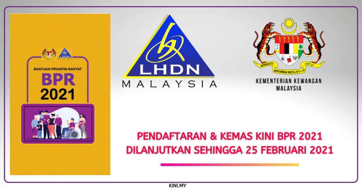 Pendaftaran & Kemas Kini BPR 2021 Dilanjutkan Sehingga 25 Februari 2021