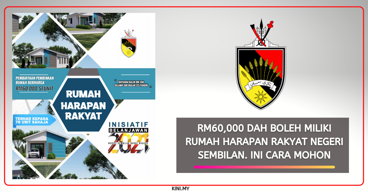 RM60,000 Dah Boleh Miliki Rumah Harapan Rakyat Negeri Sembilan. Ini Cara Mohon