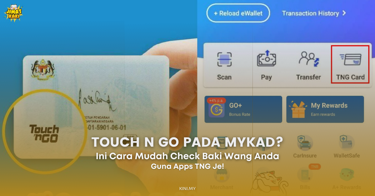 Touch n Go Pada MyKad? Ini Cara Mudah Check Baki Wang Anda