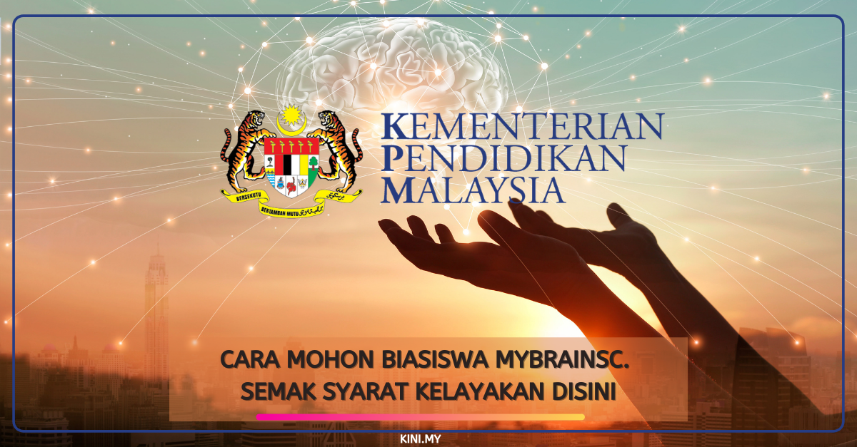 Cara Mohon Biasiswa MyBrainSC. Semak Syarat Kelayakan Disini