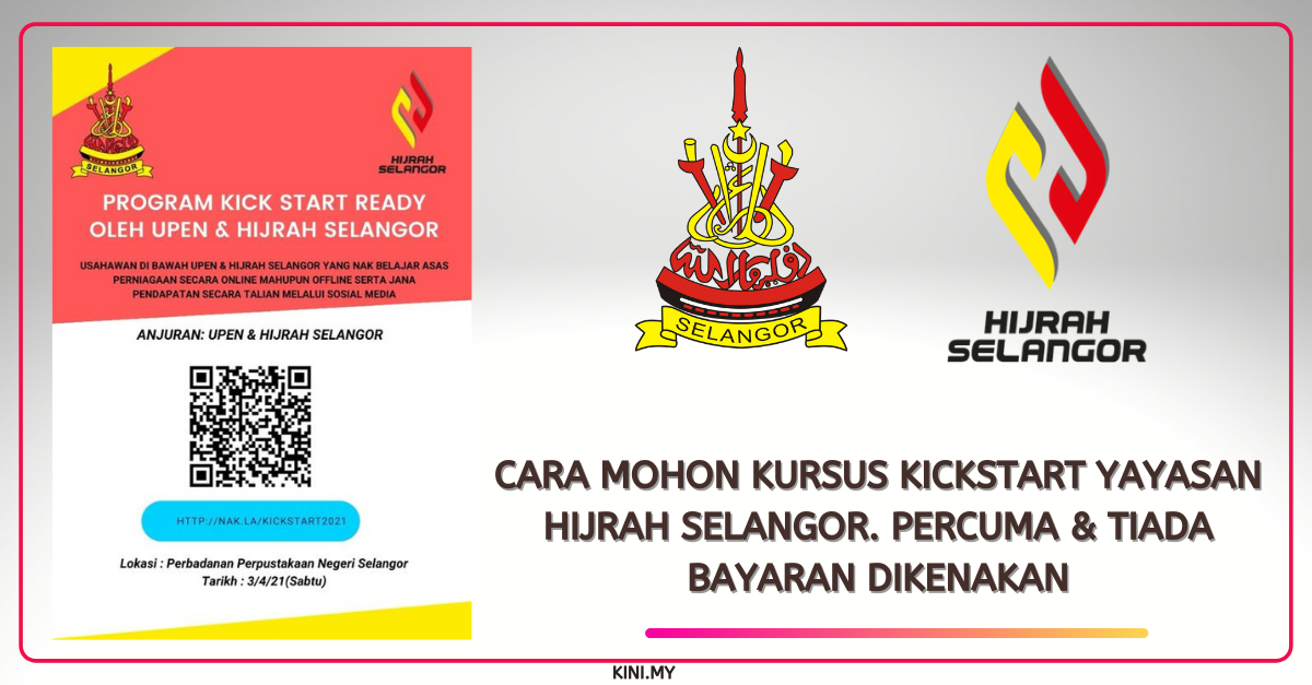 Cara Mohon Kursus KICKSTART Yayasan Hijrah Selangor. Percuma & Tiada Bayaran Dikenakan