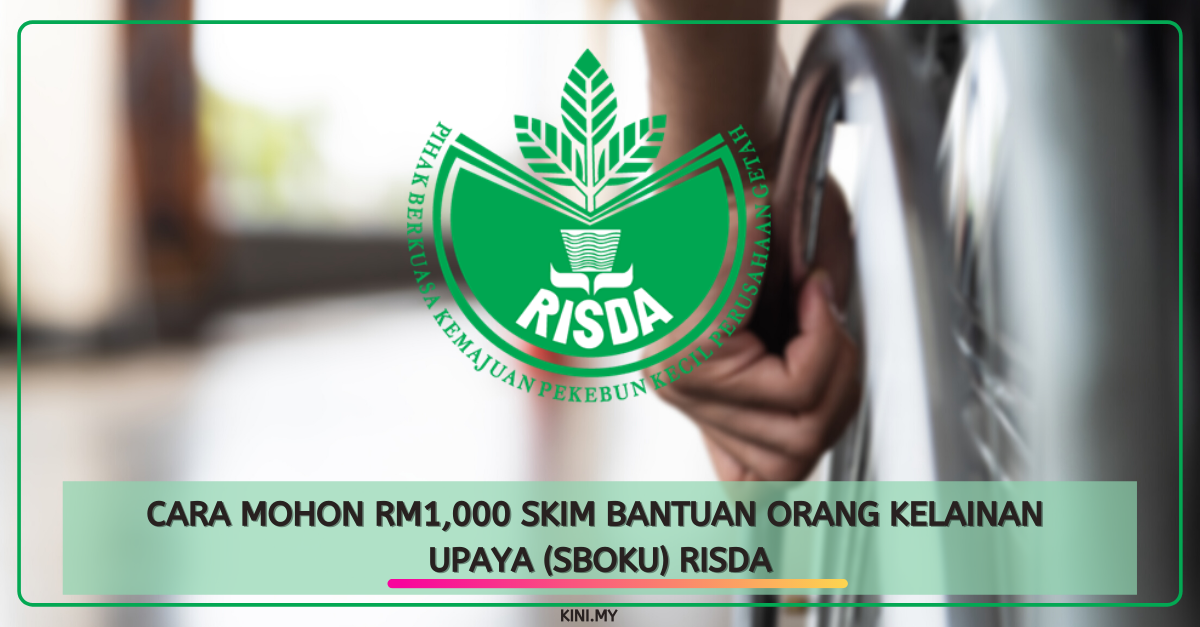 Cara Mohon RM1,000 Skim Bantuan Orang Kelainan Upaya (SBOKU) RISDA