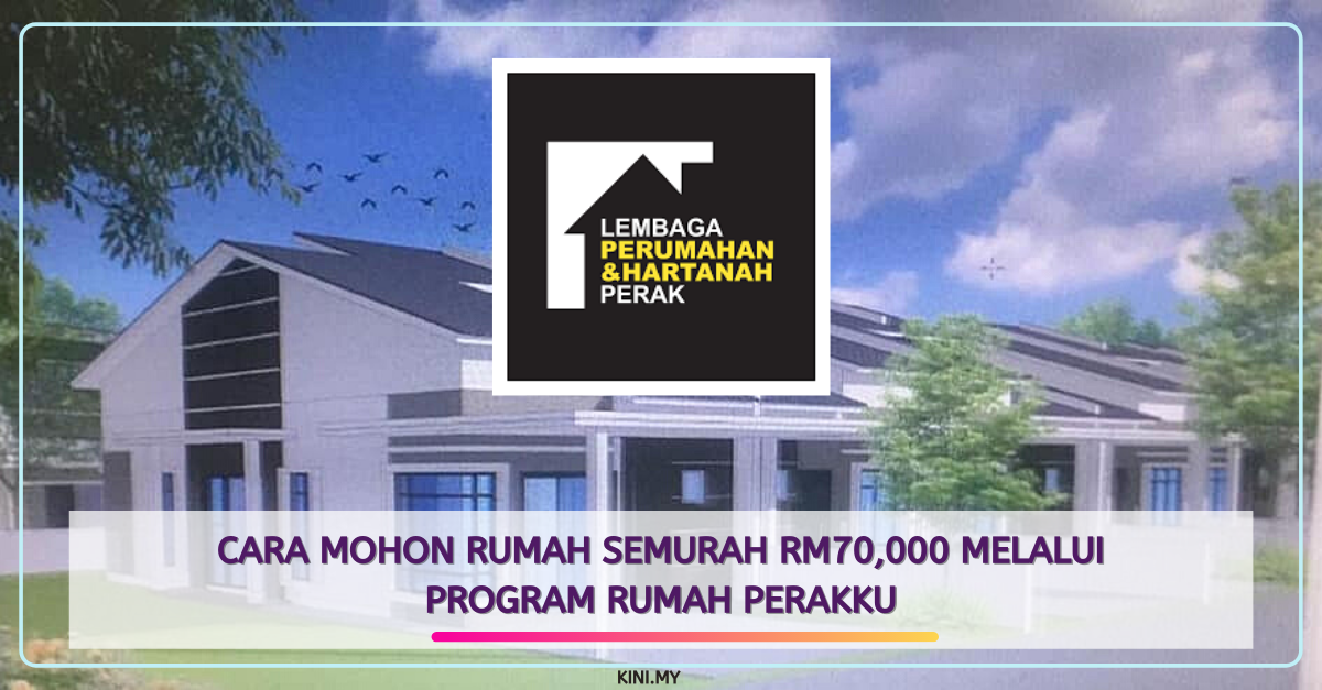 Cara Mohon Rumah Semurah RM70,000 Melalui Program Rumah Perakku