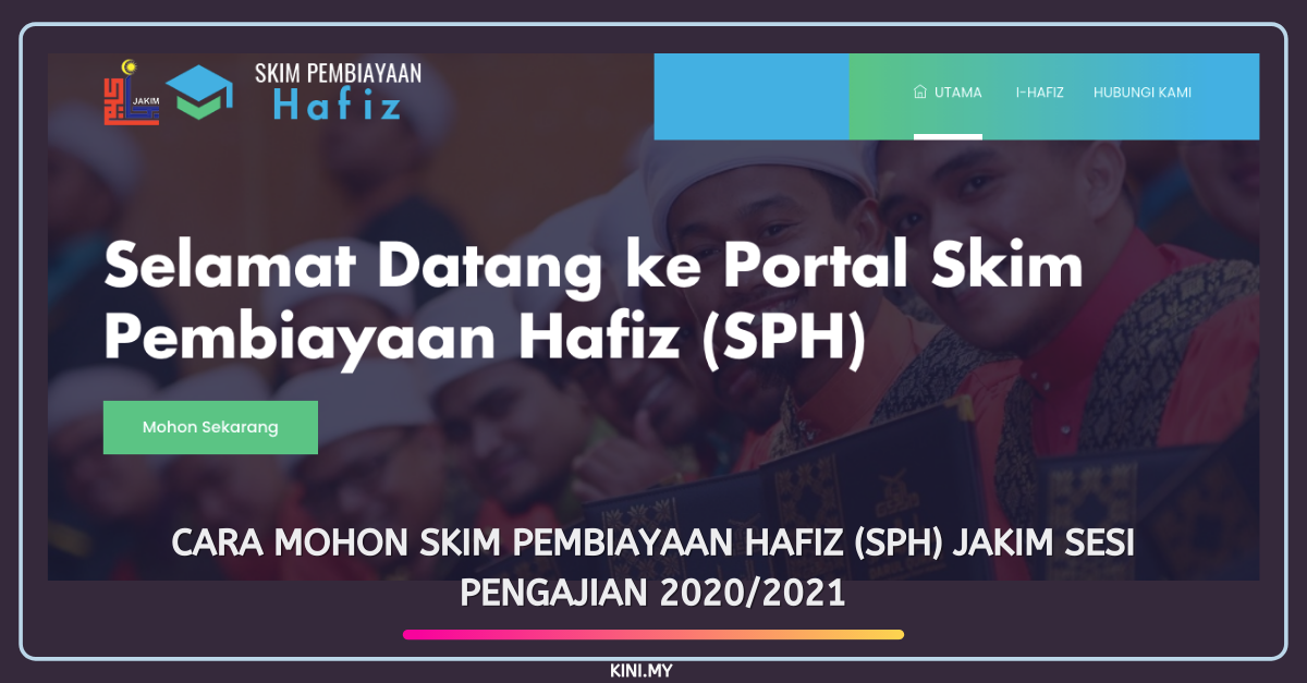 Cara Mohon Skim Pembiayaan Hafiz (SPH) JAKIM Sesi Pengajian 2020/2021