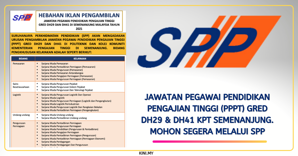 Jawatan Pegawai Pendidikan Pengajian Tinggi (PPPT) Gred DH29 & DH41 KPT Semenanjung. Mohon Segera Melalui SPP