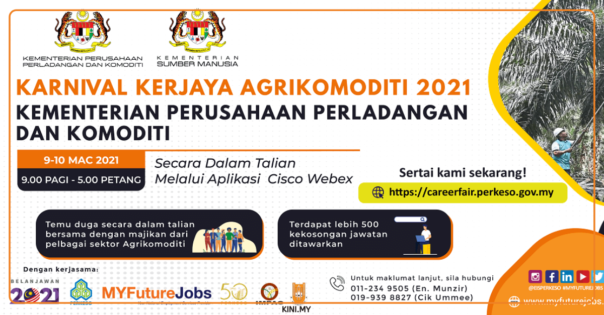 Karnival Kerjaya Agrikomoditi 2021, MyFutureJobs PERKESO. Lebih 500 Kekosongan Jawatan Menanti Anda