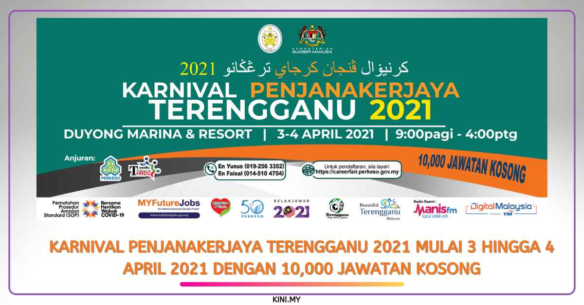 Karnival PenjanaKerjaya Terengganu 2021 Mulai 3 Hingga 4 April 2021 Dengan 10,000 Jawatan Kosong
